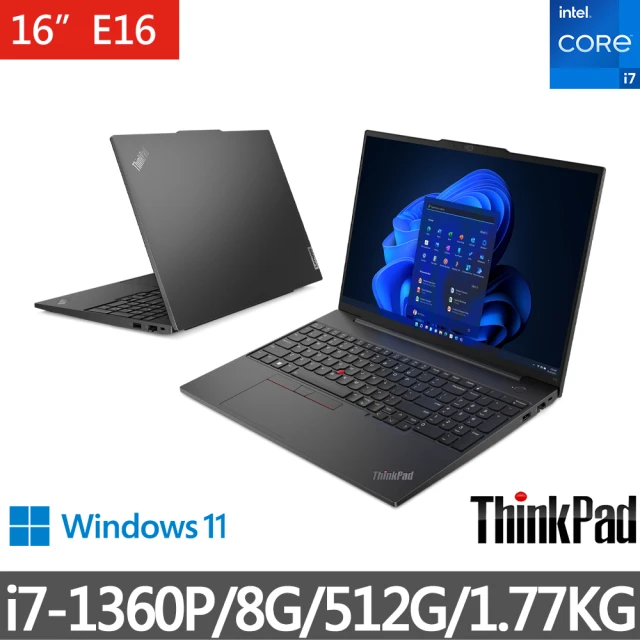 【ThinkPad 聯想】Office2021組★16吋i7商用筆電(E16/i7-1360P/8G/512G/W11H)