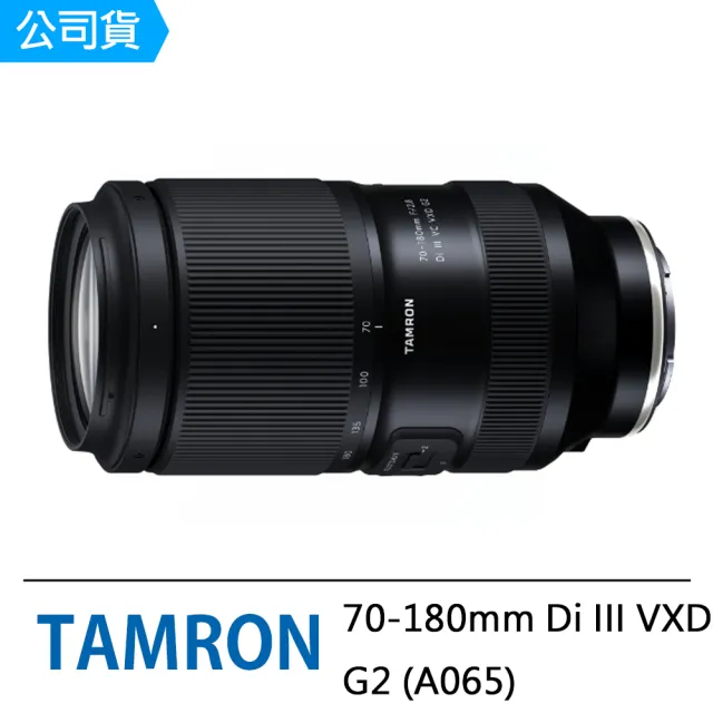 Tamron】70-180mm F2.8 DiIII VXD G2 A065 騰龍FOR E接環(俊毅公司貨