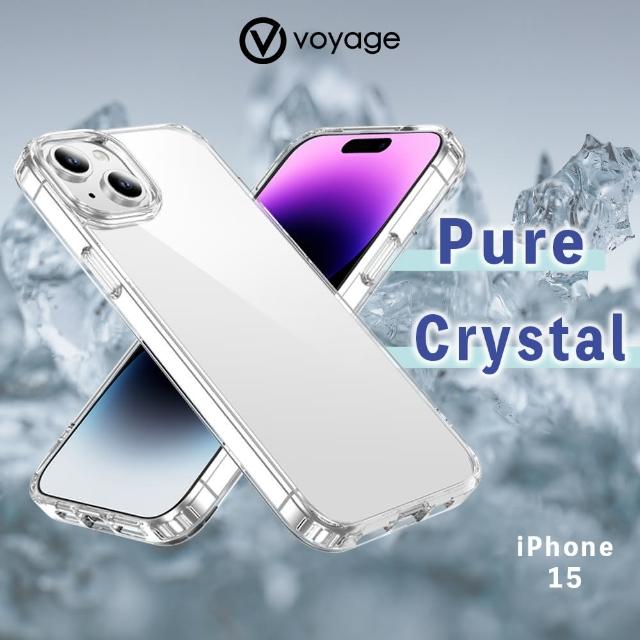 【VOYAGE】iPhone 15 6.1 抗摔防刮保護殼-Pure Crystal 純粹(環保塑料 兩年抗黃保證)