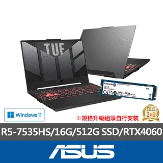 ASUS 華碩ASUS 升級1TB組★ 15.6吋 R5 RTX4060電競筆電(TUF Gaming FA507NV/R5-7535HS/16G/512G SSD)