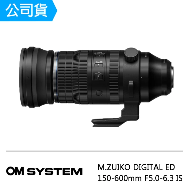 OLYMPUSOM SYSTEM M.ZUIKO DIGITAL ED 150-600mm F5.0-6.3 IS(公司貨)