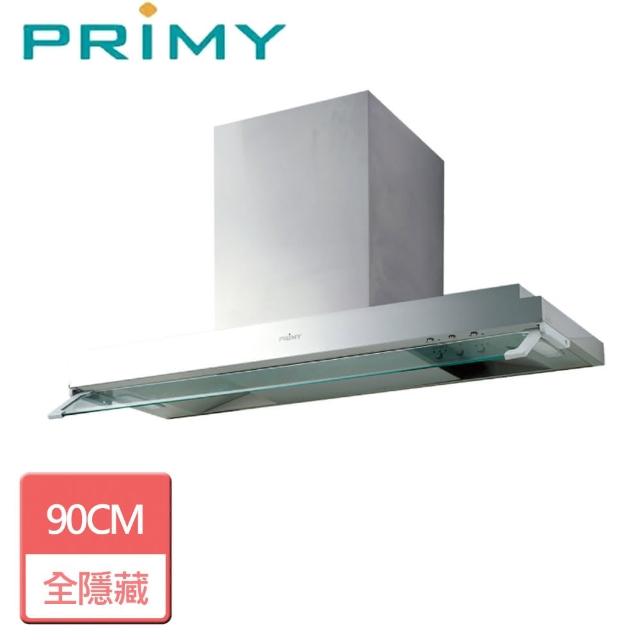 【PRIMY】全智能光控90公分全隱藏排油煙機(PR-905HK)