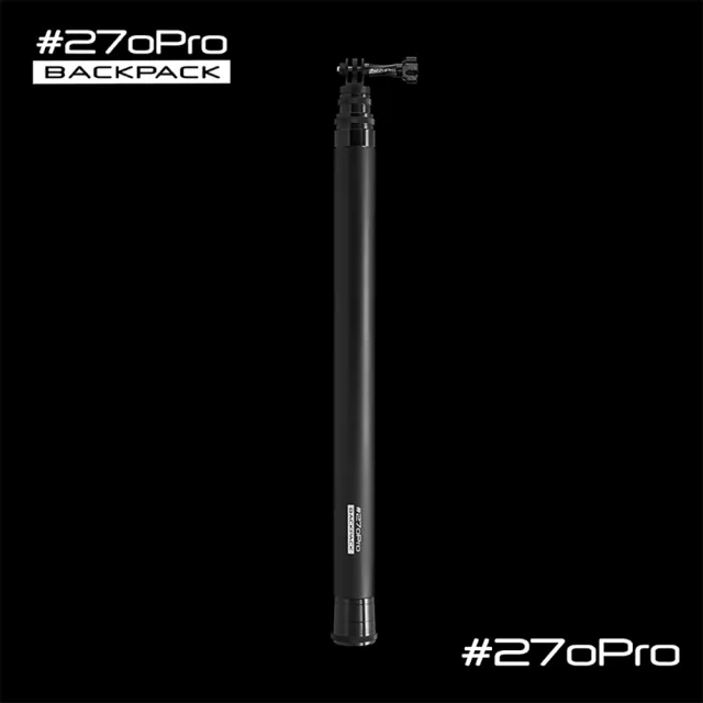 【#270Pro】Backpack BLACK 全碳纖維自拍桿(黑)