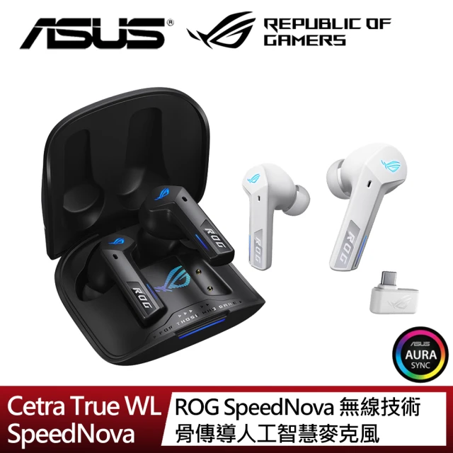 ASUS 華碩 ROG Cetra True Wireless SpeedNova 真無線藍牙耳機