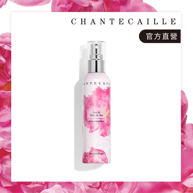 CHANTECAILLE 香緹卡 五月玫瑰花妍露 節慶限量版 125ml