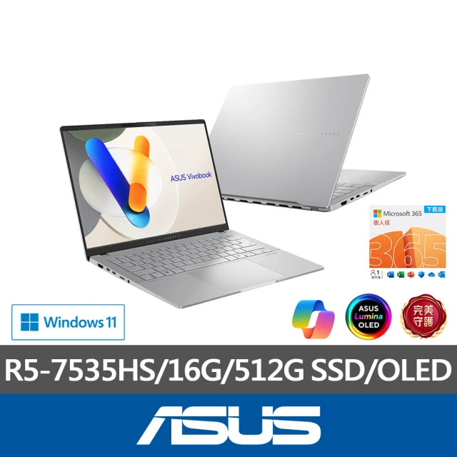 ASUS 微軟M365一年組★14吋R5輕薄筆電(VivoBook S M5406NA/R5-7535HS/16G/512G/W11/OLED)