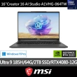 【MSI 微星】16吋 Ultra 9 185H RTX4080 創作者筆電(Creator 16 AI Studio/64G/2TB SSD/W11P/A1VHG-064TW)