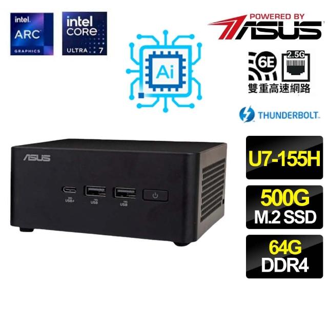 【ASUS 華碩】NUC Ultra 7十六核{薩克泰泰} AI PC 迷你電腦(Ultra 7-155H/64G/500G M.2)