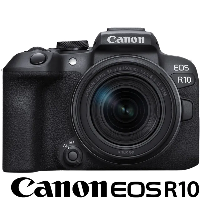 【Canon】EOS R10 KIT 附 RF-S 18-150mm F3.5-6.3 IS STM(公司貨 APS-C 無反微單眼相機 翻轉螢幕 4K)