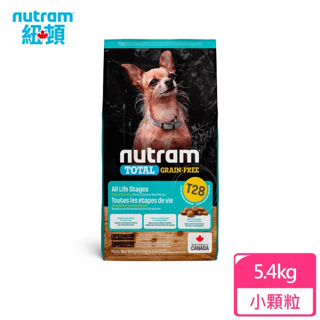 【Nutram 紐頓】T28無穀全能系列-鮭魚+鱒魚挑嘴小顆粒 5.4kg/12lb(效期:2024/09)