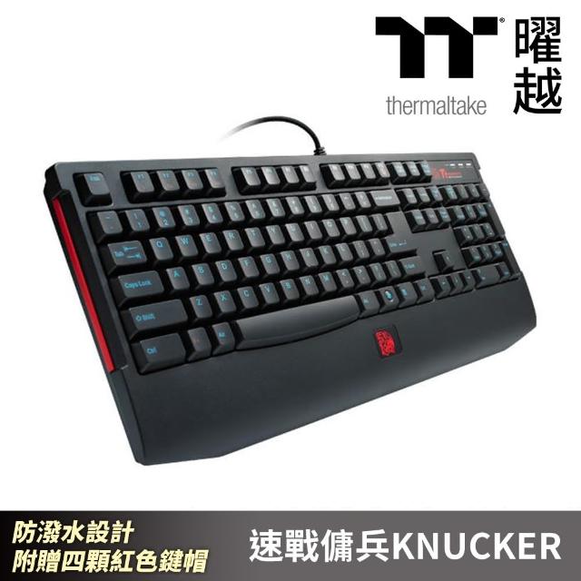 【Thermaltake 曜越】速戰傭兵KNUCKER 類機械式電競鍵盤 防潑水設計 附贈四顆紅色鍵帽(KB-KNK008TC)