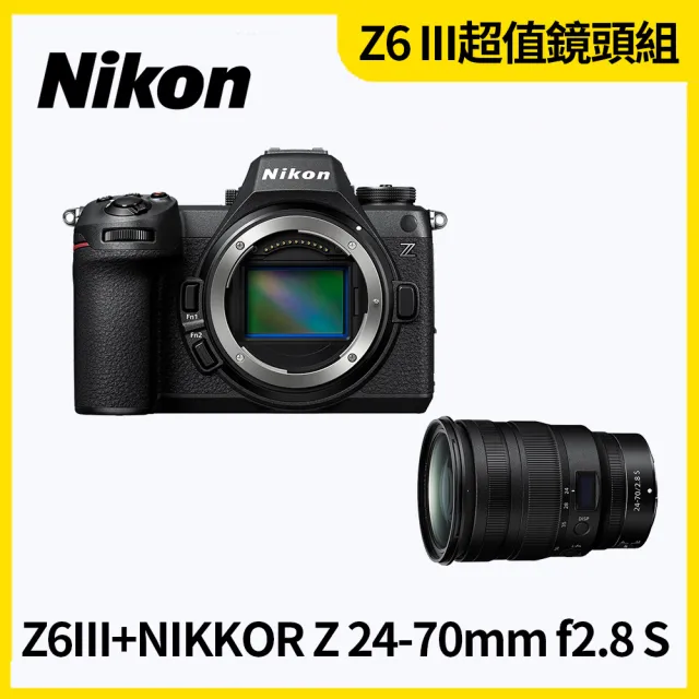 【Nikon 尼康】Z6III 單機身+NIKKOR Z 24-70mm f2.8 S(國祥公司貨)