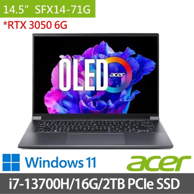 【Acer 宏碁】14.5吋i7 OLED輕薄特仕筆電(Swift X SFX14-71G/i7-13700H/16G/2TB SSD/RTX3050/W11)