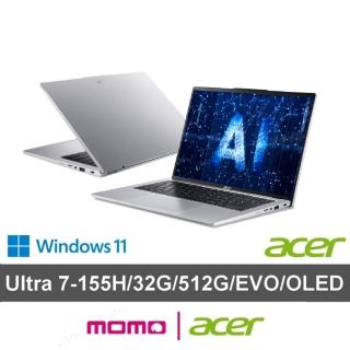 【Acer 宏碁】14吋Ultra 7輕薄效能OLED AI筆電(Swift Go/EVO/SFG14-73-790E/Ultra 7-155H/32G/512G/W11)