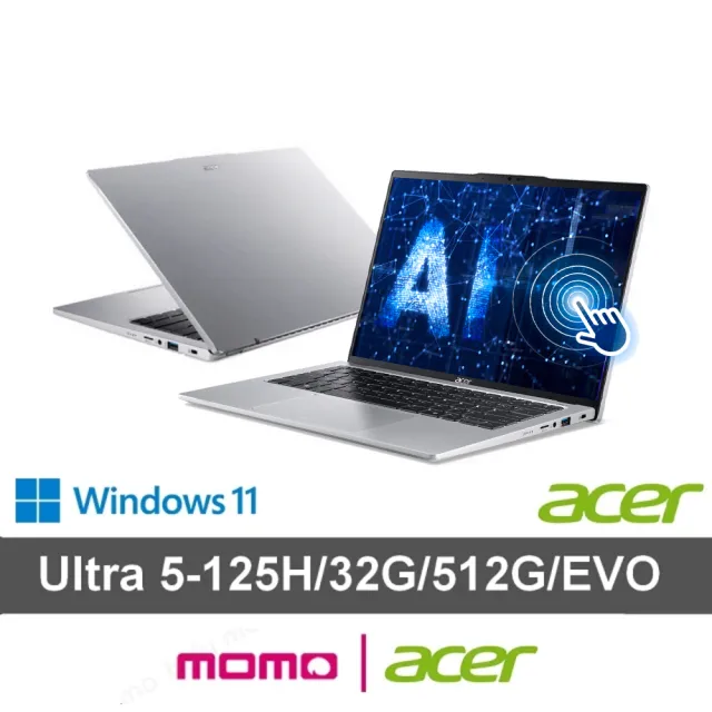 【Acer 宏碁】14吋Ultra 5輕薄效能觸控AI筆電(Swift Go/EVO/SFG14-73T-50NA/Ultra 5-125H/32G/512G/W11)