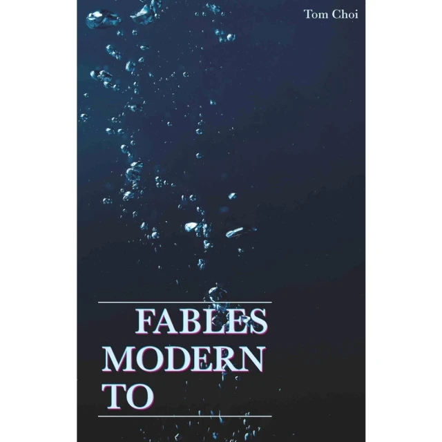 【MyBook】To Modern Fables(電子書)