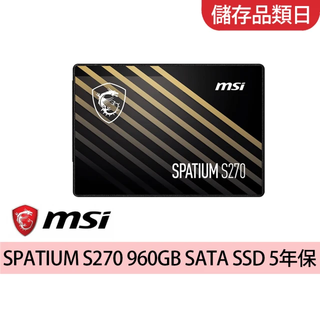 MSI 微星 SPATIUM S270 960GB SATA SSD固態硬碟 5年保(讀500M/寫450M)