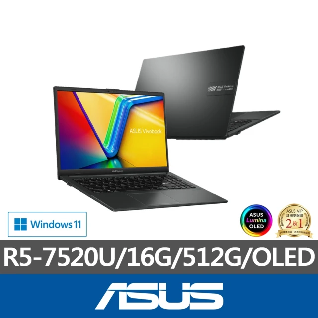 ASUS 華碩 15.6吋R5輕薄筆電(Vivobook Go15 E1504FA/R5-7520U/16G/512G SSD/W11/OLED)