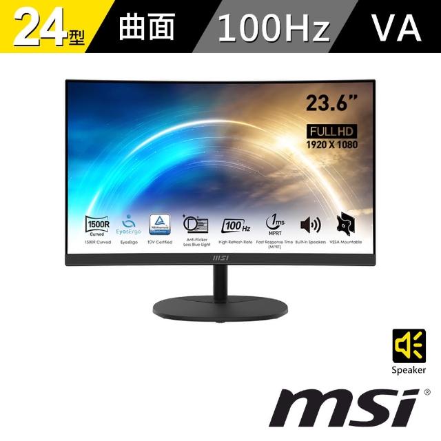 【MSI 微星】PRO MP2412C 23.6型 VA 100Hz 16:9 曲面顯示器(1500R 曲率/1ms MPRT)