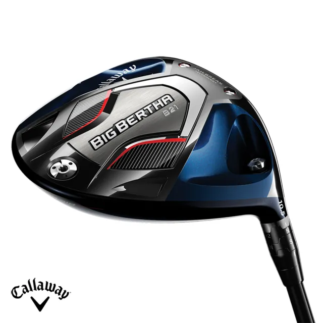 【Callaway 卡拉威】BIG BERTHA B21 高爾夫開球木桿(1號木桿 Driver 碳身 日規 卡拉威)