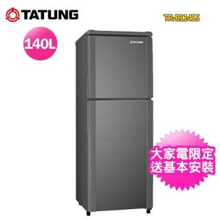 【TATUNG 大同】140公升一級能效雙門冰箱TR-B1140S(含拆箱定位+舊機回收)