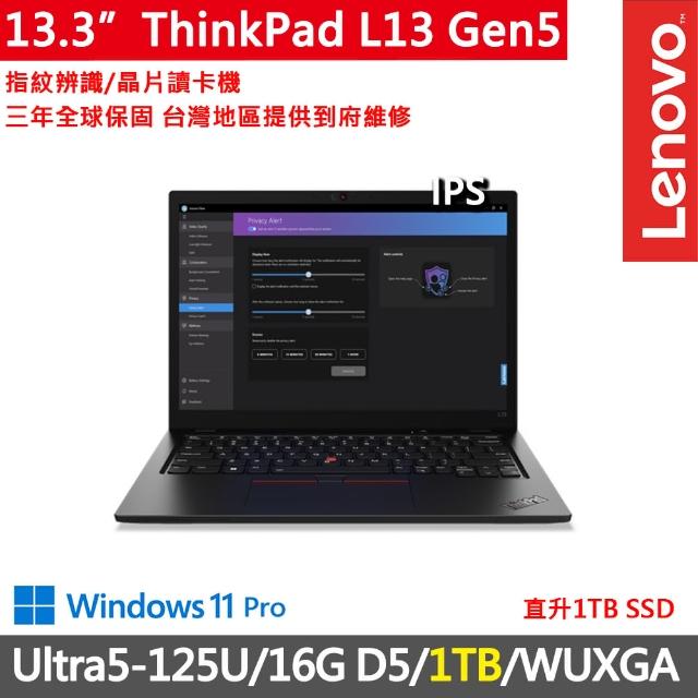 【ThinkPad 聯想】13吋Ultra5輕薄商務AI特仕筆電(L13 Gen5/Ultra5-125U/16G/1TB/WUXGA/W11P/三年保/AI PC)