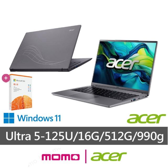 【Acer 宏碁】微軟M365組★14吋Ultra5輕薄AI筆電(Swift Lite/SFL14-52M-531X/Ultra 5-125U/16G/512G/W11)