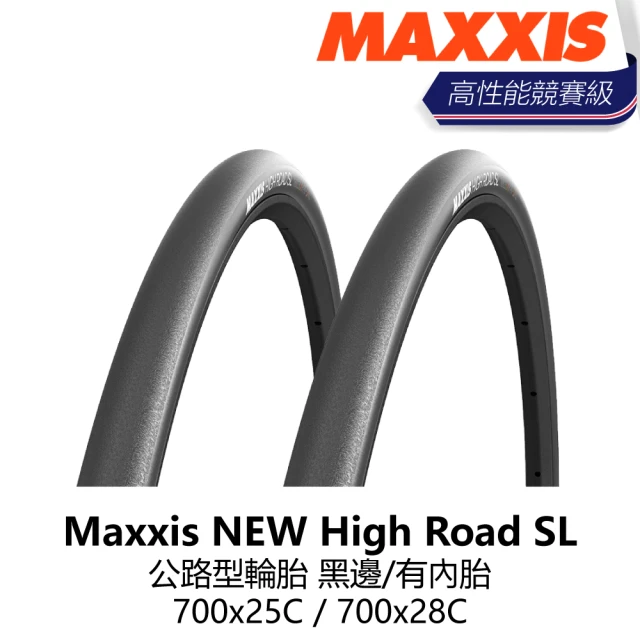 MAXXIS 瑪吉斯 NEW High Road SL 公路型輪胎 700x25C/28C 黑邊/有內胎(B5MX-HSL-BK2XC1)