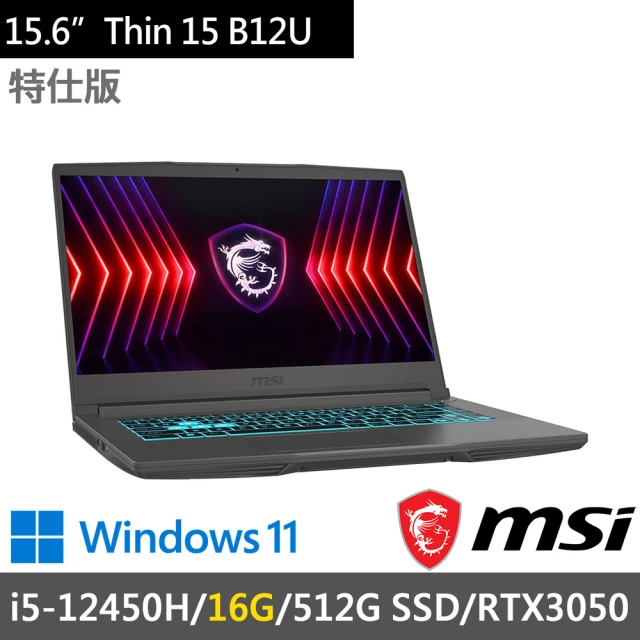 MSI 微星 15.6吋i5獨顯RTX特仕(Thin 15 B12UC-2466TW-SP1/i5-12450H/8G+8G/512G SSD/RTX3050/W11/灰)