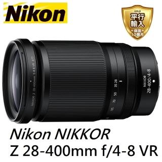 【Nikon 尼康】NIKKOR Z 28-400mm F4-8 VR 廣角 望遠 變焦(平行輸入)