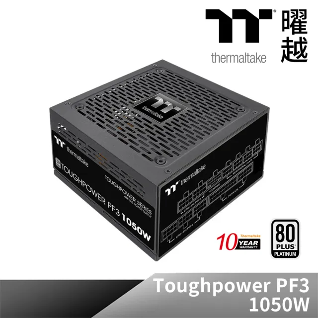 【Thermaltake 曜越】鋼影Toughpower PF3 1050W白金牌認證電源-(PS-TPD-1050FNFAPT-3)