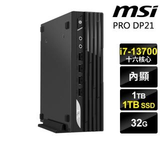 【MSI 微星】i7迷你商用電腦(DP21/i7-13700/32G/1TB SSD+1TB HDD/W11P)