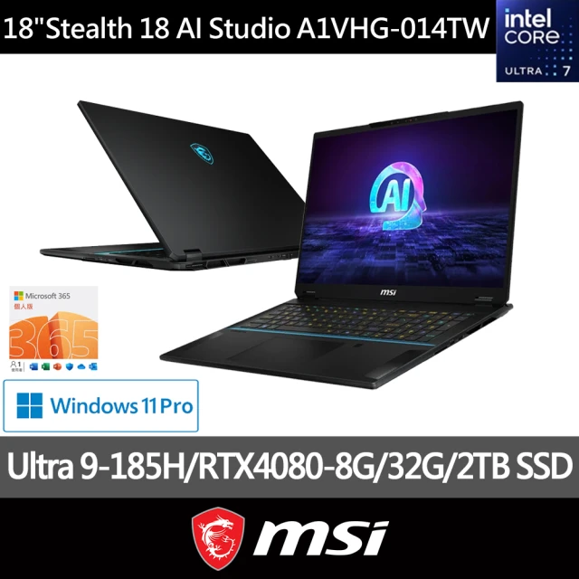 M365★ MSI 18吋 Ultra 9-185H RTX4080高效能AI筆電(Stealth 18 AI Studio/32G/2T SSD/W11P/A1VHG-014TW)