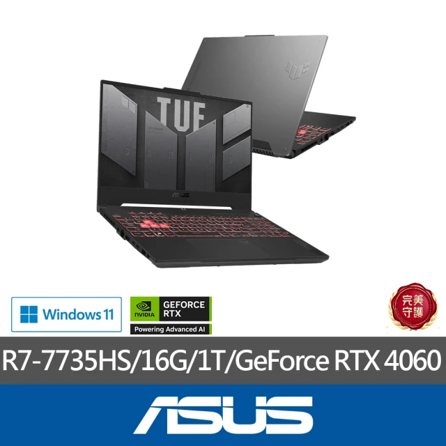 ASUS 華碩 15.6吋R7 GeForce RTX 4060電競筆電(FA507NV-0072B7735HS/R7-7735HS/16G/1TB SSD/W11)