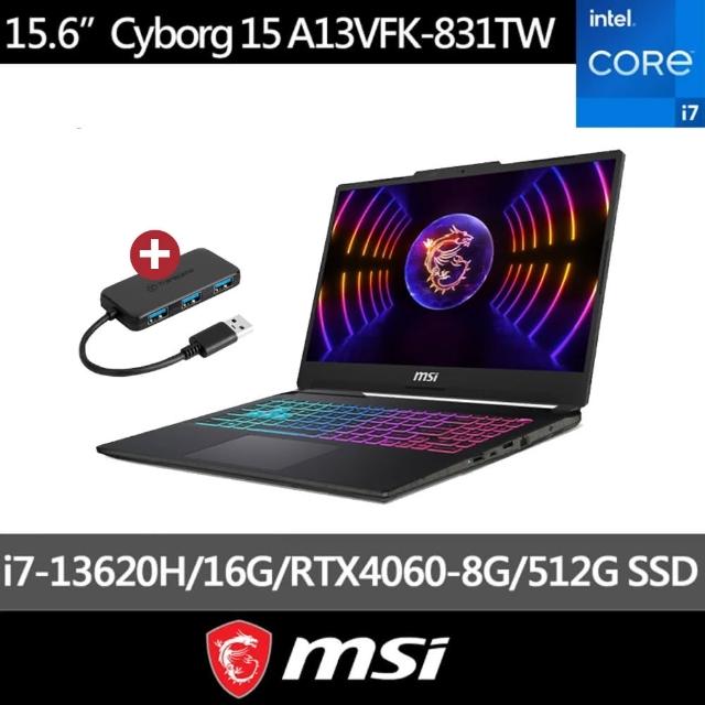 創見HUB組★【MSI 微星】15.6吋i7 RTX4060-8G 電競筆電(Cyborg 15/i7-13620H/16G/512G SSD/W11/831TW)