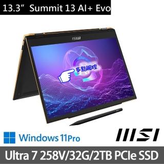【MSI 微星】特仕版 13.3吋Ultra 7 AI商務(Summit 13/Ultra 7 258V/32G/2TB/W11P/A2VMTG-006TW)