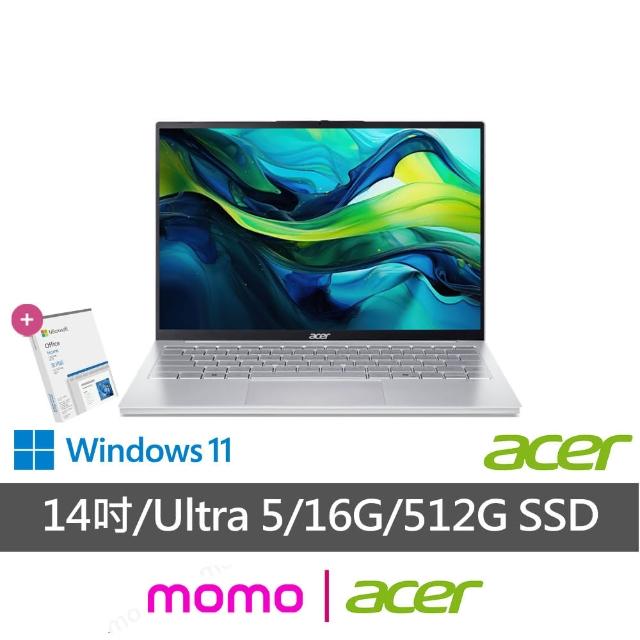 【Acer 宏碁】Office2024★14吋Ultra 5 輕薄AI筆電(Swift Lite/SFL14-54M-59CP/Ultra 5-115U/16G/512G/W11)