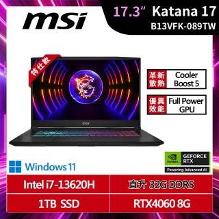 【MSI 微星】特仕17.3吋獨顯電競筆電(Katana 17/i7-13620H/16G+16G/1TB SSD/RTX4060/W11/B13VFK-089TW)