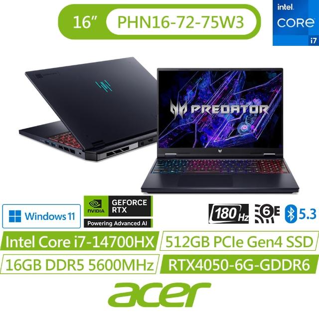【Acer 宏碁】16吋14代i7 RTX4050電競筆電(Predator/PHN16-72-75W3/i7-14700HX/16G/512G/W11)