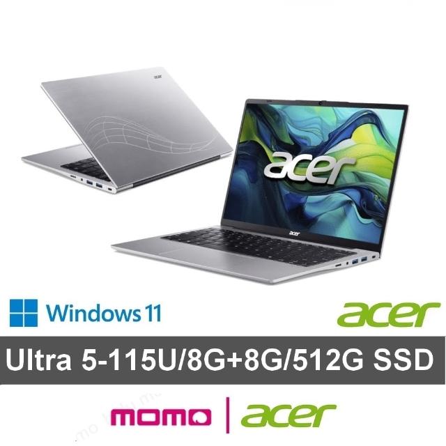【Acer 宏碁】14吋Ultra 5 輕薄OLED AI筆電(Swift Lite/SFL14-51M-54Q6/Ultra 5-115U/16G/512G/W11)