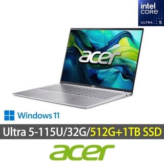 【Acer 宏碁】特仕版 16吋輕薄效能筆電(Swift Lite/SFL16-51M-522F/Ultra 5-115U/32G/512G+1TB SDD/Win11)