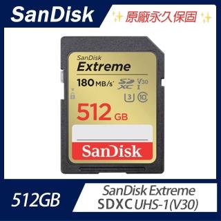 【SanDisk 晟碟】Extreme SDXC UHS-1 V30 512GB記憶卡(臺灣代理商貨)