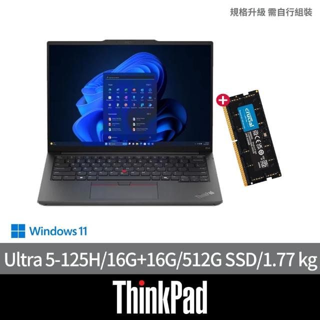 【ThinkPad 聯想】+16G記憶體組★16吋Ultra 5 Ai商用輕薄筆電(E16/Ultra 5-125H/16G可擴充/512G SSD/W11H)