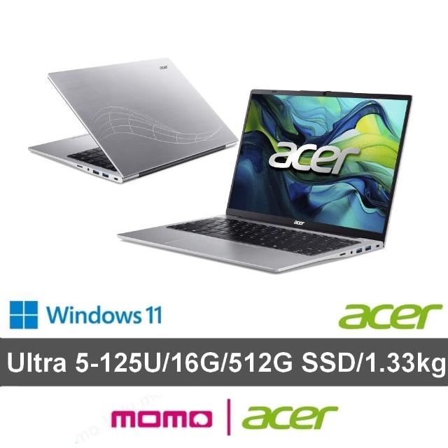 【Acer 宏碁】14吋Ultra 5 輕薄AI筆電(Swift Lite/SFL14-51M-50W8/Ultra 5-125U/16G/512G/W11)