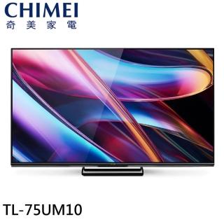 【CHIMEI 奇美】75型 4K MiniLED Google TV液晶顯示器-無視訊盒/含桌上型安裝(TL-75UM10)