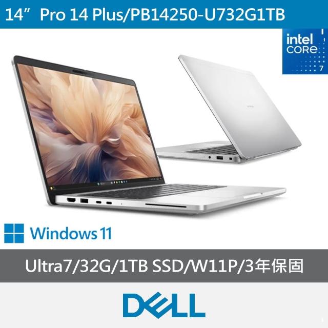 【DELL 戴爾】14吋Ultra 7 輕薄AI筆電(U7-268V/32G/1TB SSD/W11P/Pro 14 Plus/PB14250-U732G1TB)