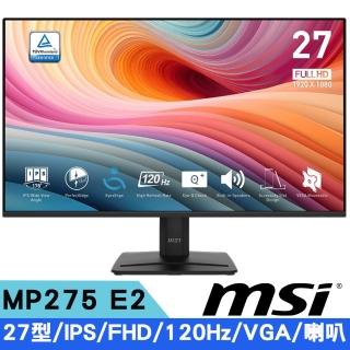 【MSI 微星】MP275 E2 27型 IPS FHD 窄邊框護眼螢幕(120Hz/DP/HDMI/D-Sub/喇叭)