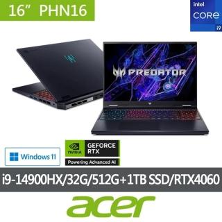 【Acer 宏碁】特仕版 16吋電競筆電(Predator/PHN16-72-93J4/i9-14900HX/16G+16G/512G+1TB SSD/RTX4060)