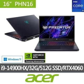 【Acer 宏碁】特仕版 16吋電競筆電(Predator/PHN16-72-93J4/i9-14900HX/16G+16G/512G SSD/RTX4060)