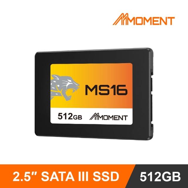 【Moment】MS16 512GB2.5吋 SATAIII SSD 固態硬碟(2.5吋 SATAIII SSD)